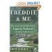 Freddie & Me: Life Lessons from Freddie Bennett, Augusta National's Legendary Caddie Master