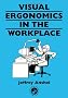 Visual Ergonomics in the Workplace (Guide Book Series)