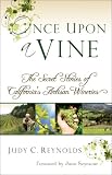 Search : Once Upon A Vine: The Secret Stories of California's Artisan Wineries