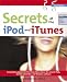Books : Secrets of the iPod and iTunes (6th Edition) (Secrets of...)