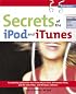 Secrets of the iPod and iTunes (6th Edition) (Secrets of...)
