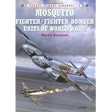 MosquitoFighter/Fighter-BomberUnitsofWorldWar2(OspreyCombatAircraft9)