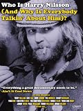 Who Is Harry Nilsson (And Why Is Everbody Talking About Him)?