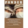 Powder: Writing by Women in the Ranks, from Vietnam to Iraq