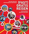 (Fast) Gratis Reisen: Ein Guide durch die Gastfreunschaftsnetzwerke