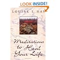 Meditations To Heal Your Life