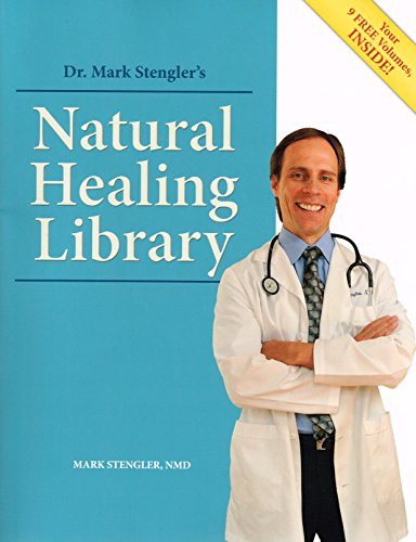 Dr. Mark Stengler's Natural Healing Library. Includes the complete, unabridged text of the 9 special reports. Supplement to Bottom Line/Nat