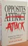 Opposites Attack: Turning Your Differences Into Oppurtunities