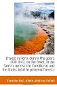 Travels in Peru, during the years 1838-1842, on the coast, in the Sierra, across the Cordilleras and