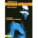 L'�pop�e de la musique africaine : Rythmes d'Afrique atlantique