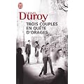 Trois couples en qu�te d'orages