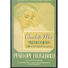 Charlotte Mew and Her Friends: With a Selection of Her Poems (Radcliffe Biography Series)