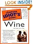 The Complete Idiot's Guide to Wine, Second Edition (2nd Edition)