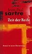 Zeit der Reife: Die Wege der Freiheit. Band 1