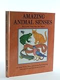 Amazing animal senses