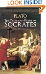 The Trial and Death of Socrates: Four...