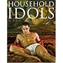 Household Idols: Fotobuch (Bruno Gmunder Verlag)