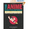 The Anime Encyclopedia: A Guide to Japanese Animation Since 1917, Revised and Expanded Edition