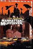 Manhattan Muffidver - Carl Weissner
