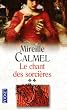 Le Chant des sorci�res, Tome 2 :