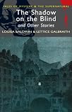 The Shadow on the Blind (Mystery & Supernatural)