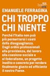 Chi troppo chi niente (Futuropassato)