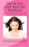How to get rid of pimples: Your guide to be acne-free forever