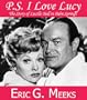 PS I Love Lucy: The Story of Lucille Ball in Palm Springs (Facts and Legends: The Village of Palm Springs)