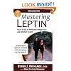 Mastering Leptin: Your Guide to Permanent Weight Loss and Optimum Health (Third Edition)