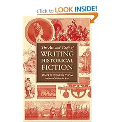 The Art and Craft of Writing Historical Fiction