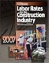 2007 Means Labor Rates for the Construction Industry