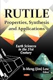 Rutile : properties, synthesis and applications