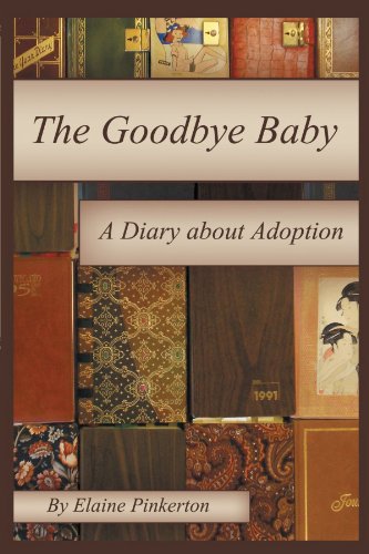 The Goodbye Baby: Adoptee Diaries
