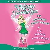 The Magic Secrets Box: The Enchanted Forest & The Princess and the Dragons | [Sue Mongredien]