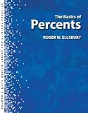 Delmar's Math Review Series for Clinical Practice: The Basics of Percents