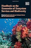 Handbook on the economics of ecosystem services and biodiversity