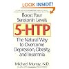 5-HTP: The Natural Way to Overcome Depression, Obesity, and Insomnia