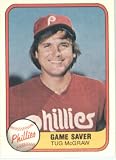 1981 Fleer # 657 Tug McGraw Philadelphia Phillies Baseball Card - In A Protective ScrewDown Display Case!