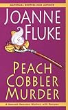 Peach Cobbler Murder: Hannah Swensen Mystery Series, Book 7 (Hannah Swensen Mysteries)