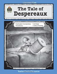 A Guide for Using The Tale of Despereaux in the Classroom