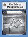 A Guide for Using The Tale of Despereaux in the Classroom