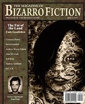 The Magazine of Bizarro Fiction (Issue Ten)