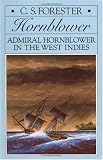 Admiral Hornblower in the West Indies (Hornblower Saga)