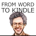 From Word to Kindle: Self Publishing...