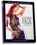 Bianca Beauchamp: Fetish Sex Symbol