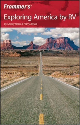 City Travel Guides Discounted  Books : Frommer's Exploring America by RV (Frommer's Exploring America By Rv)