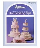 Wilton Uses of Decoration Tips Book