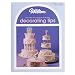 Wilton Uses of Decoration Tips Book