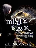 Misty Black (The Beginning)