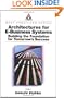Architectures for E-Business Systems: Building the Foundation for Tomorrow's Success